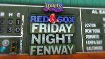Friday Night Fenway