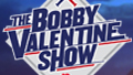 The Bobby Valentine Show