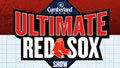 Ultimate Red Sox Show